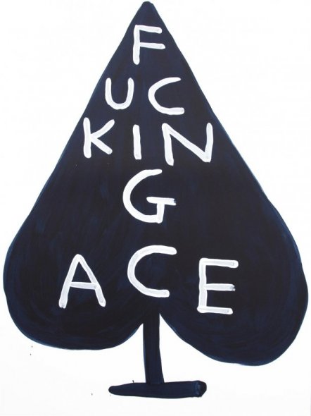 Fucking Ace Print by David Shrigley